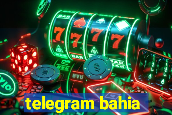 telegram bahia